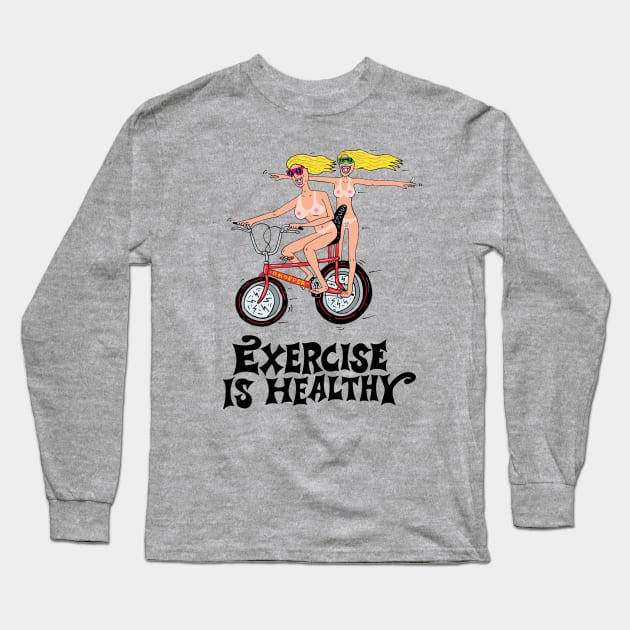 EXERCISE IS HEALTHY Long Sleeve T-Shirt by andewhallart